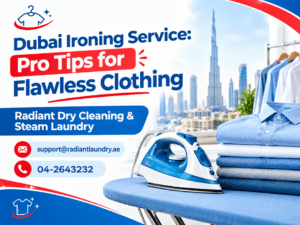 Dubai Ironing Service: Pro Tips for Flawless Clothing